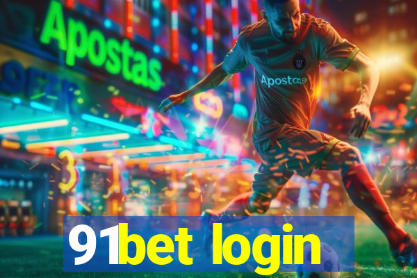 91bet login